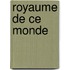 Royaume de Ce Monde