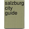 Salzburg City Guide by Roland Mischke