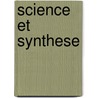 Science Et Synthese door Gall Collectifs