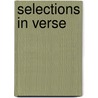 Selections In Verse door R.J.a. H
