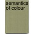 Semantics of Colour