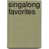 Singalong Favorites by Authors Various