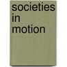 Societies in Motion door Peter Nijkamp