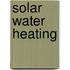 Solar Water Heating