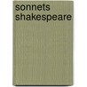 Sonnets Shakespeare door Willam Shakespeare