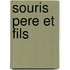 Souris Pere Et Fils