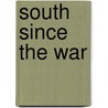 South Since the War door Sidney Andrews