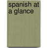 Spanish at a Glance by Heywood Wald