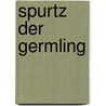 Spurtz der Germling door Frank-Michael Wiedner
