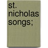 St. Nicholas Songs; door Onbekend