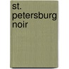 St. Petersburg Noir door Natalia Smirnova