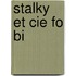 Stalky Et Cie Fo Bi