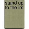 Stand Up To The Irs door Frederick Daily