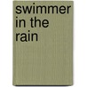 Swimmer in the Rain door Robert Wallace