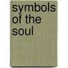 Symbols of the Soul door Susan Skinner