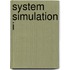 System Simulation I