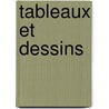 Tableaux Et Dessins door Htel Drouot