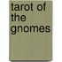 Tarot Of The Gnomes