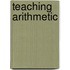 Teaching Arithmetic