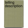 Telling Description by Andrea Gronstal Benton