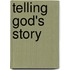 Telling God's Story
