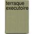 Terraque Executoire