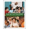 The Act of Teaching door Kim K. Metcalf