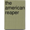 The American Reaper door Gordon M. Winder