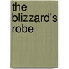 The Blizzard's Robe door Robert Sabuda