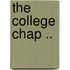The College Chap ..