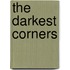 The Darkest Corners