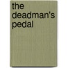 The Deadman's Pedal door Alan Warner