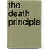 The Death Principle