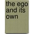 The Ego and Its Own