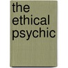 The Ethical Psychic door Freya Ray