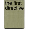 The First Directive door Joseph D. McNamara