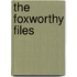 The Foxworthy Files