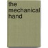 The Mechanical Hand