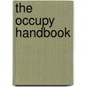 The Occupy Handbook door Janet Byrne