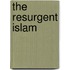 The Resurgent Islam