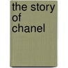 The Story Of Chanel by Vicky Shipton