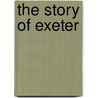 The Story Of Exeter door Hazel Harvey