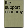 The Support Economy door Shoshana Zuboff and James Maxmin