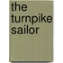The Turnpike Sailor