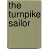 The Turnpike Sailor by William Clark Russell
