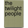 The Twilight People door Seumas O'Sullivan