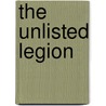 The Unlisted Legion by Jock Purves