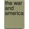 The War And America door Hugo Mus?terberg