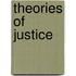 Theories Of Justice