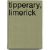 Tipperary, Limerick
